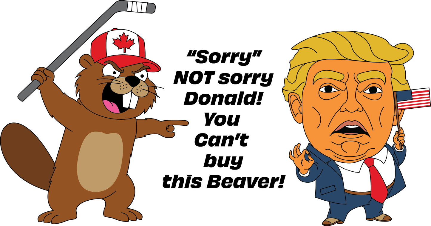 You Can't buy this Beaver T-Shirt (Double Sided)